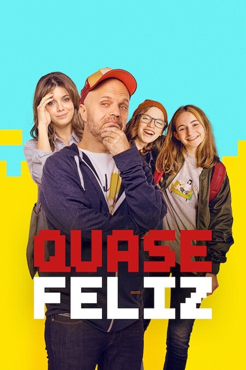 Quase Feliz (2020)