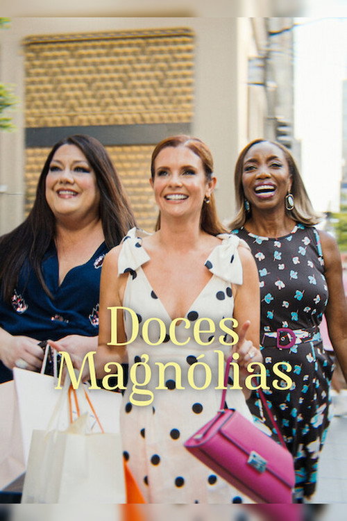 Doces Magnólias (2020)