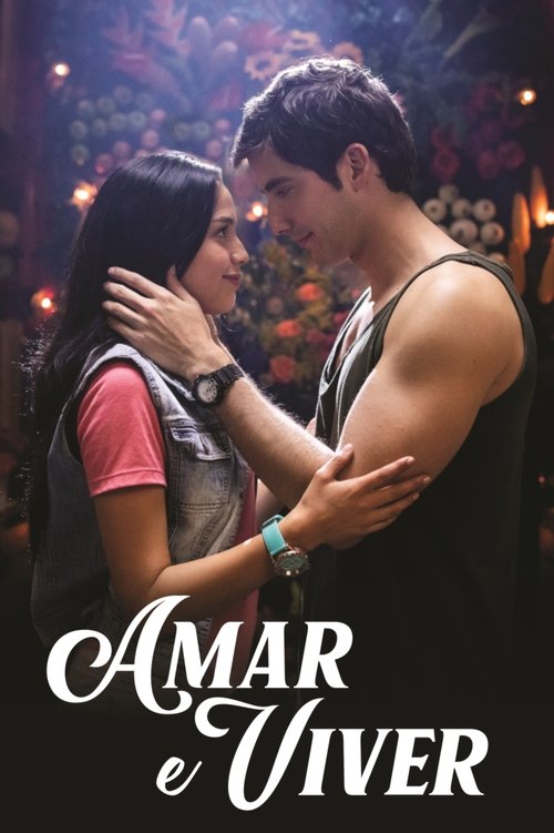 Amar e Viver (2020)