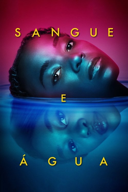 Sangue e Água (2020)