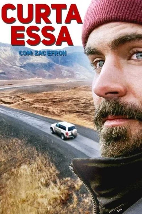 Curta Essa com Zac Efron (2020)
