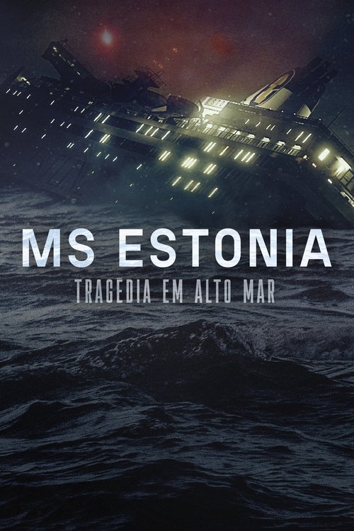 MS Estonia: Tragédia em Alto Mar (2020)