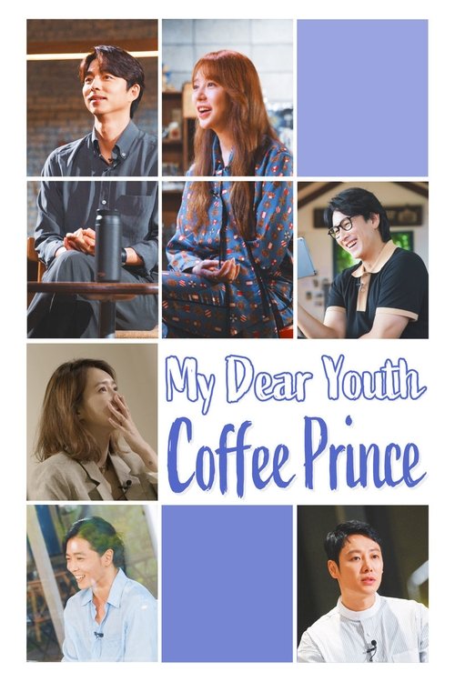 My Dear Youth – Coffee Prince (2020)