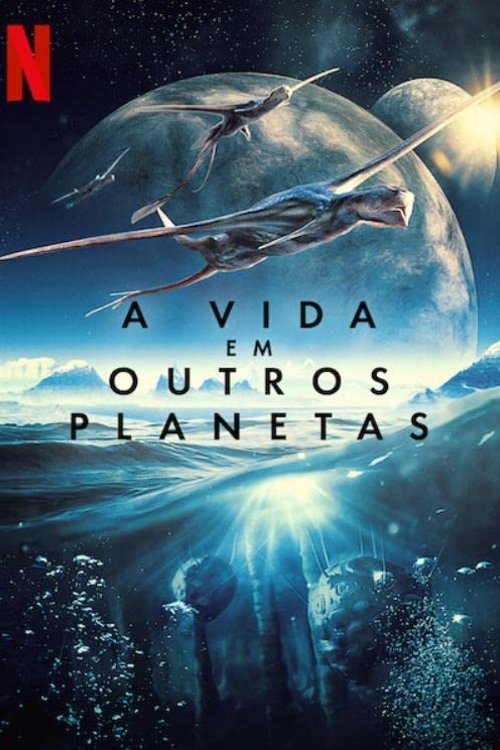 A Vida em Outros Planetas (2020)