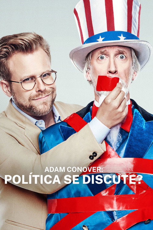 Adam Conover: Política se Discute? (2022)