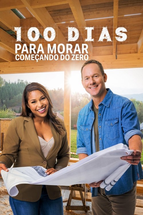 100 Dias para Morar: Começando do Zero (2020)