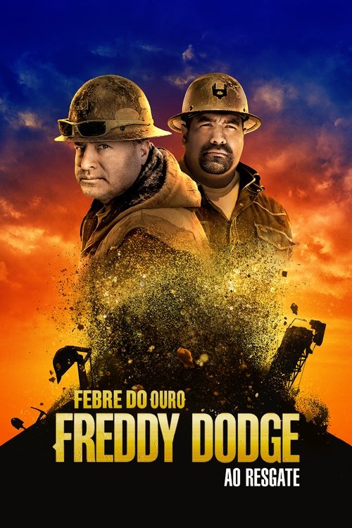 Febre do Ouro: Freddy Dodge ao Resgate (2021)