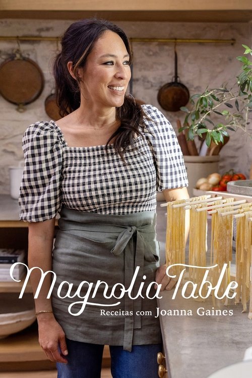 Magnolia Table: Receitas com Joanna Gaines (2021)