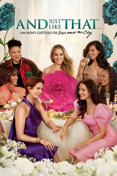 And Just Like That… Um Novo Capítulo de Sex and the City (2021)