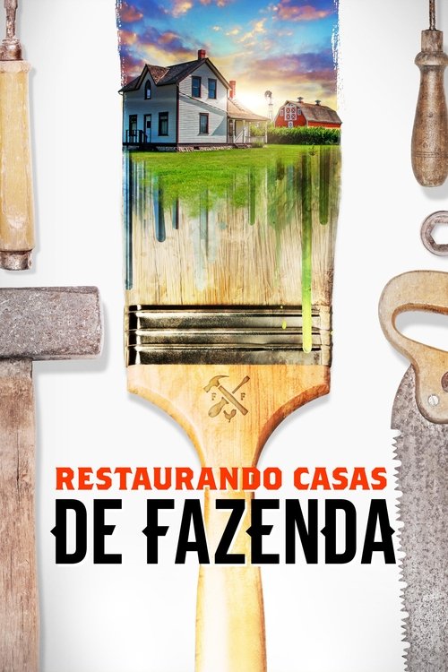 Restaurando Casas de Fazenda (2021)