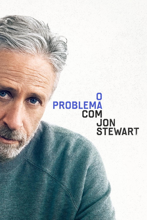 O Problema com Jon Stewart (2021)