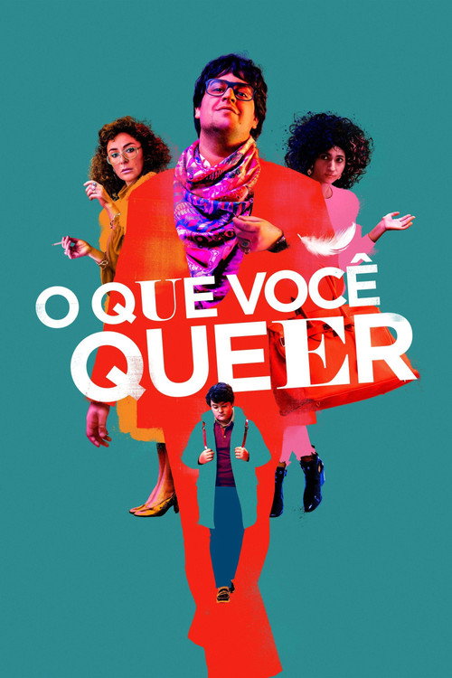 O Que Você Queer (2021)