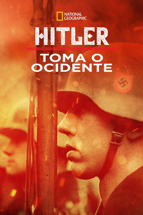Hitler Toma o Ocidente (2021)