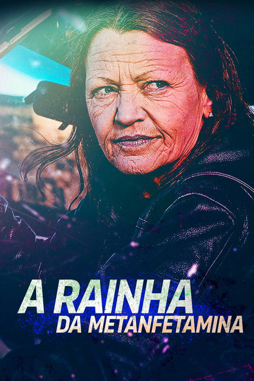 A Rainha da Metanfetamina (2021)