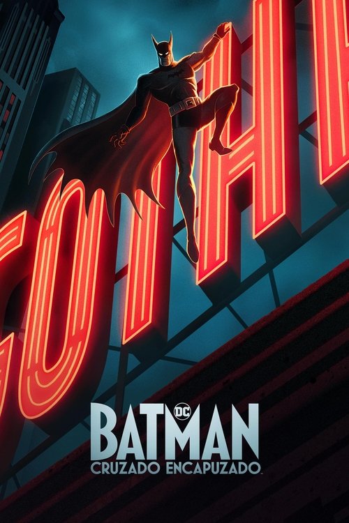Batman: Cruzado Encapuzado (2024)