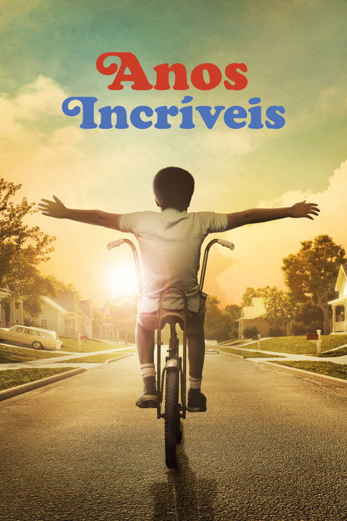 Anos Incríveis (2021)