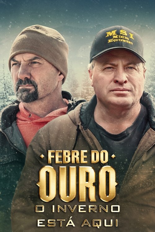 Febre do Ouro: O Inverno Está Aqui (2021)