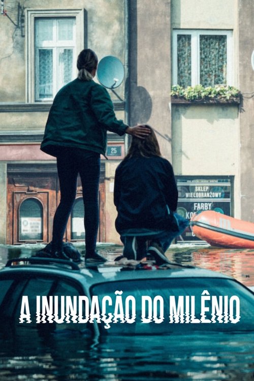 A Inundação do Milênio (2022)