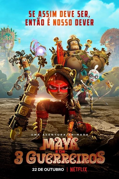 Maya e os 3 Guerreiros (2021)
