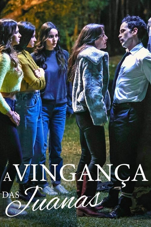 A Vingança das Juanas (2021)