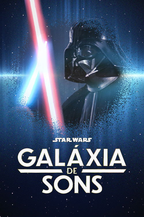 Star Wars: Galáxia de Sons (2021)