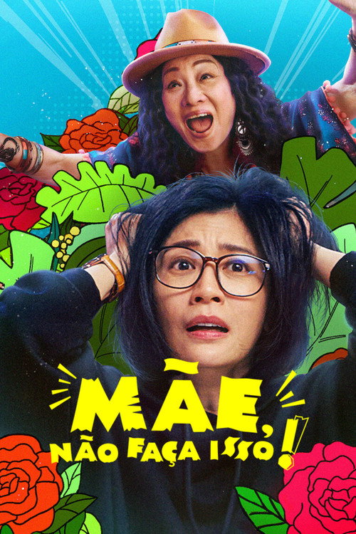 Mãe, Não Faça Isso! (2022)