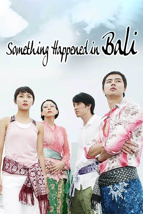 Something Happened in Bali (2004)