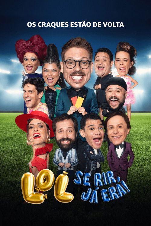 LOL: Se Rir, Já Era! (2021)