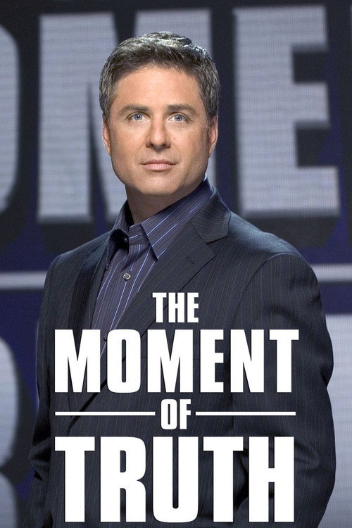 The Moment of Truth (2008)