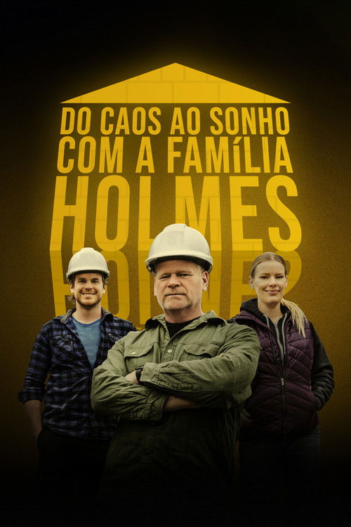 Do Caos ao Sonho com a Família Holmes (2022)