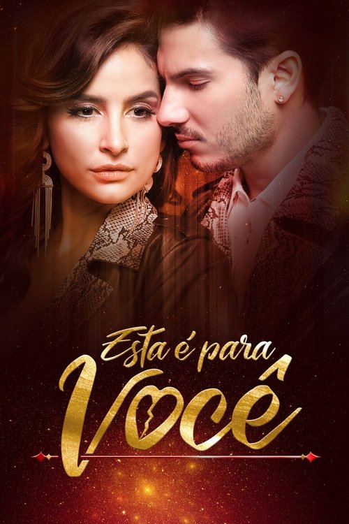 Esta É para Você (2022)