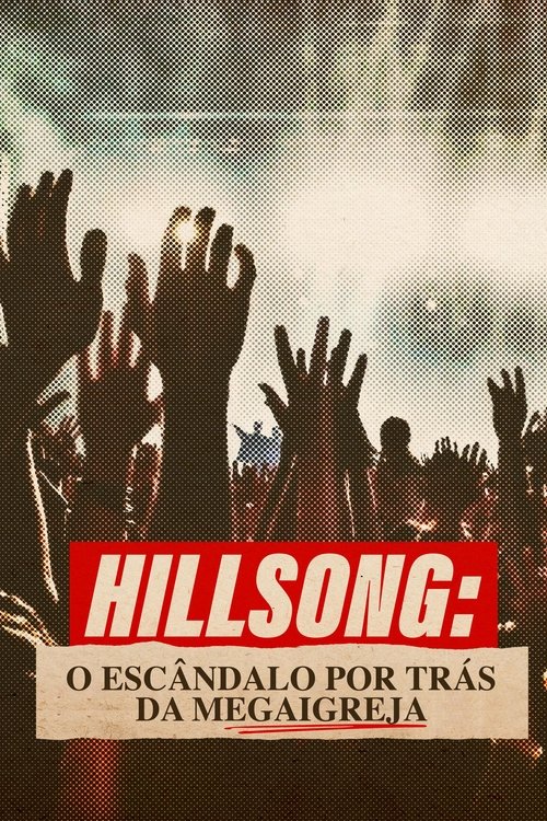 Hillsong: O Escândalo por Trás da Megaigreja (2022)