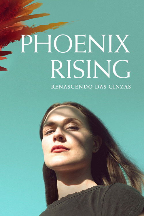 Phoenix Rising: Renascendo das Cinzas (2022)
