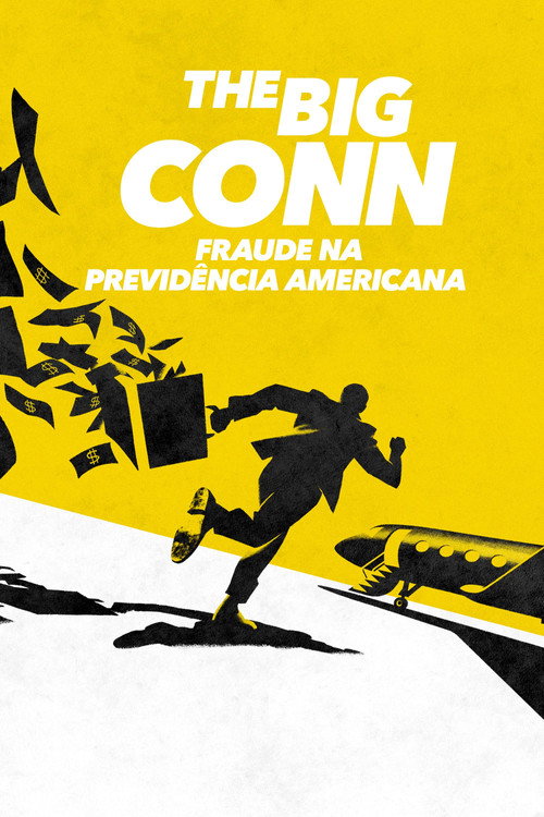 The Big Conn: Fraude na Previdência Americana (2022)