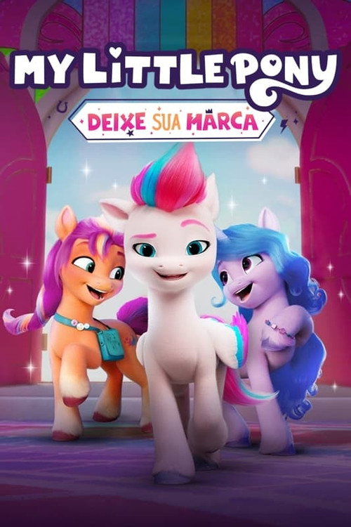 My Little Pony: Deixe sua Marca (2022)