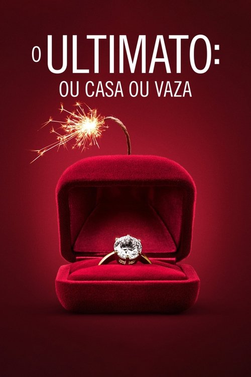 O Ultimato: Ou Casa ou Vaza (2022)