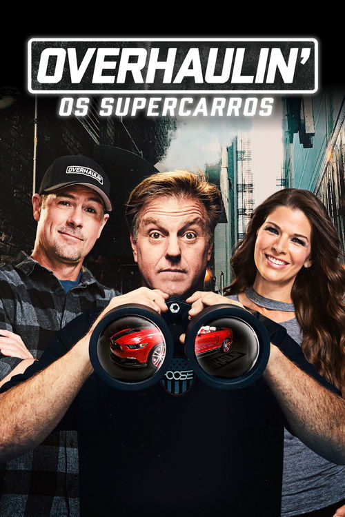 Overhaulin’: Os Supercarros (2004)