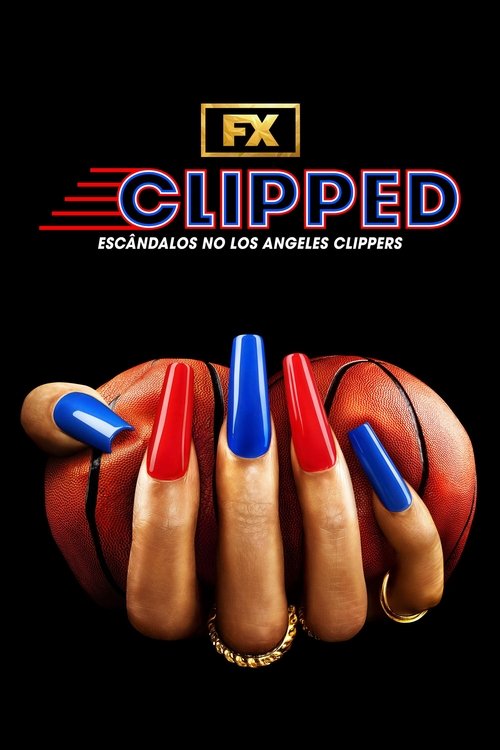 Clipped: Escândalos no Los Angeles Clippers (2024)