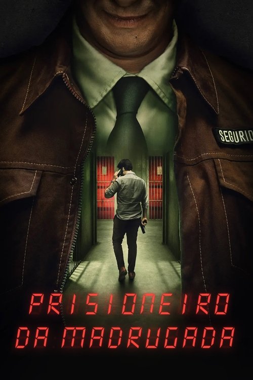 Prisioneiro da Madrugada (2022)