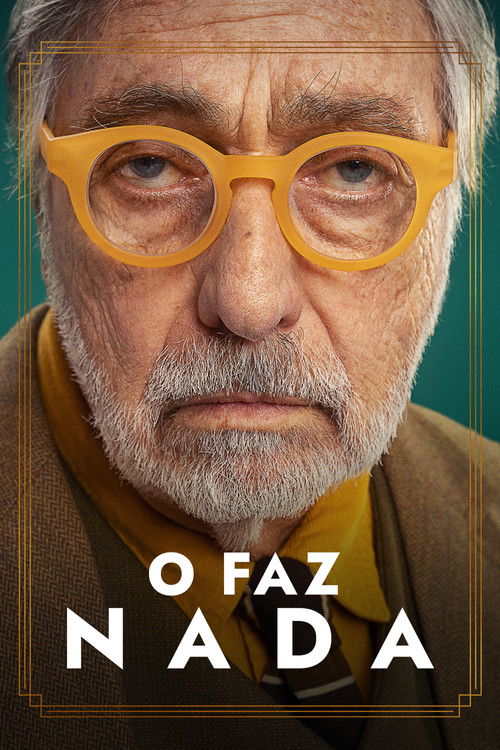 O Faz Nada (2023)