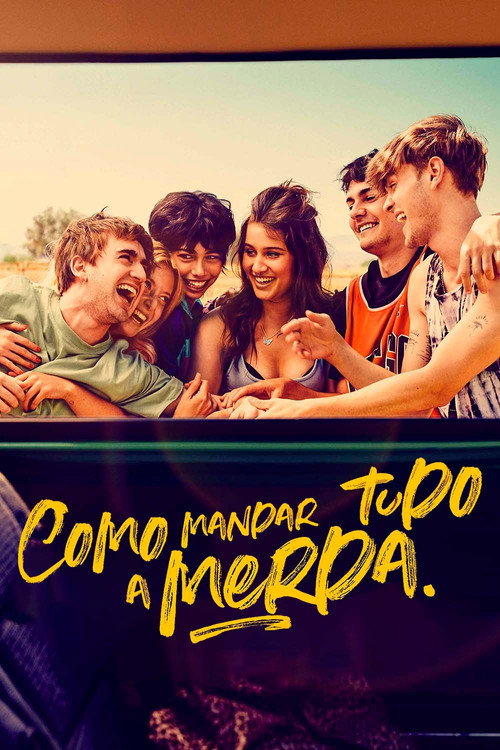 Como Mandar Tudo à Merda (2022)