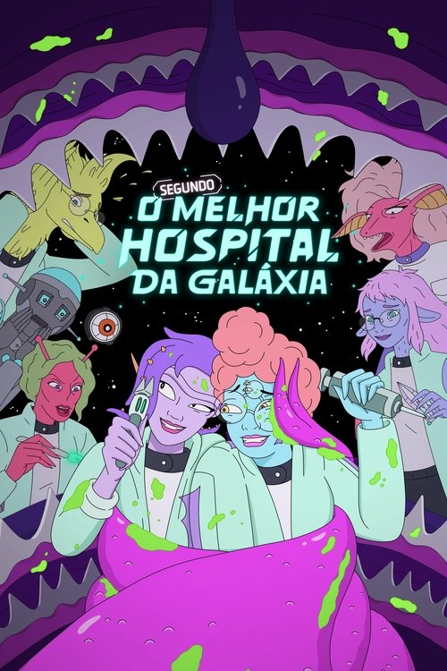 O Segundo Melhor Hospital da Galáxia (2024)