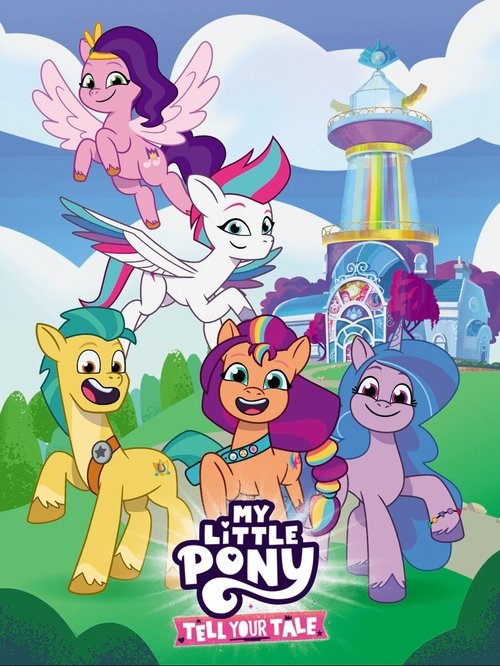 My Little Pony: Conta a Tua História (2022)