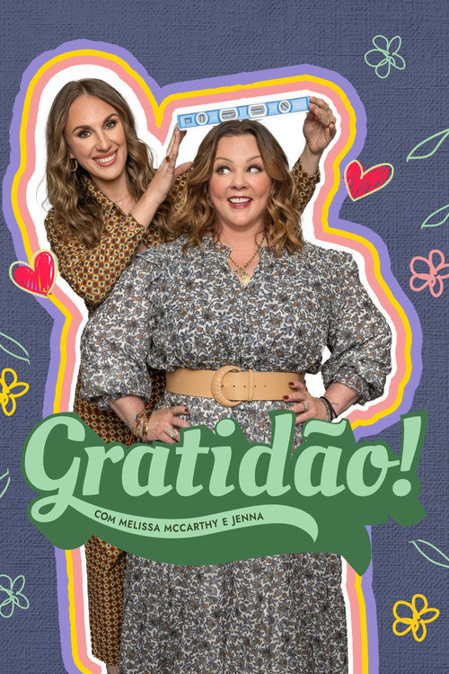 Gratidão! Com Melissa McCarthy e Jenna Perusich (2022)
