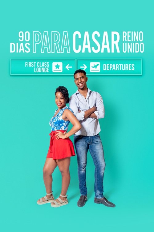 90 Dias Para Casar – Reino Unido (2022)