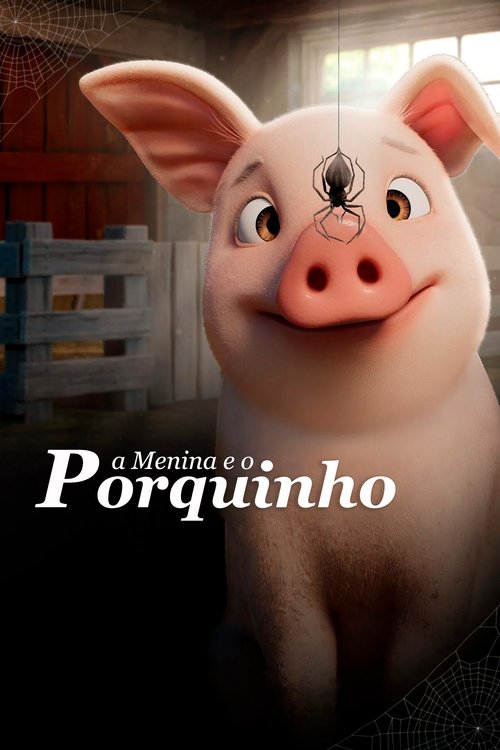 A Menina e o Porquinho (2025)