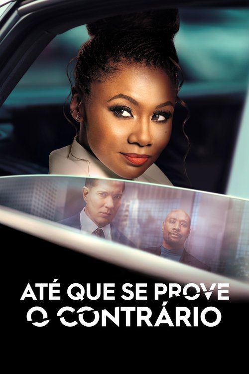 Até que se Prove o Contrário (2022)