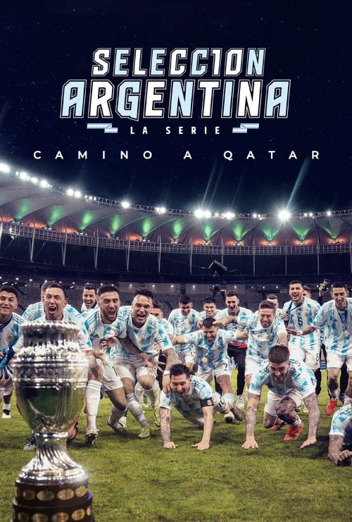 Seleção Argentina: A Série – Rumo a Catar (2022)