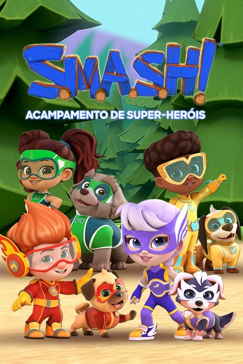 S.M.A.S.H.! Acampamento de Super-Heróis (2022)