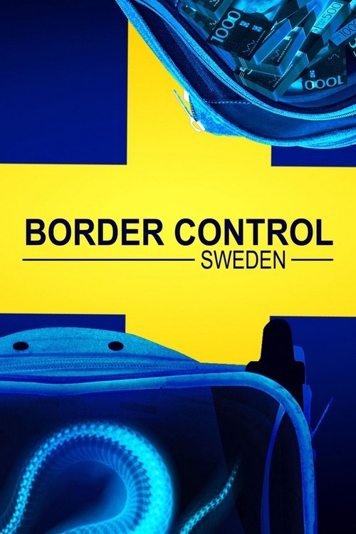 Border Control: Sweden (2022)